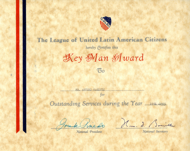 A certificate from The League of United Latin American Citizens, awarding the Key Man Award to Arturo Vasquez for outstanding services during the year 1954-1955.