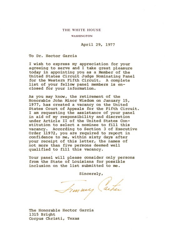 Letter from President Jimmy Carter to Dr. Garcia appointing Dr. Garcia to a panel charged with selecting a judge for the Fifth Circuit Court of Appeals sin Louisiana. 